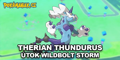 Pokémon GO - Therian Thundurus dostal útok Wildbolt Storm