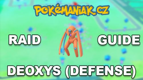 Pokémon GO - Deoxys (Defense) Raid Guide