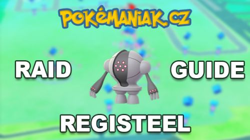 Pokémon GO - Registeel Raid Guide