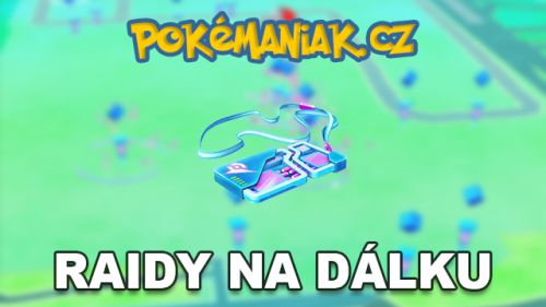 Pokémon GO - Raidy na dálku jsou tady!