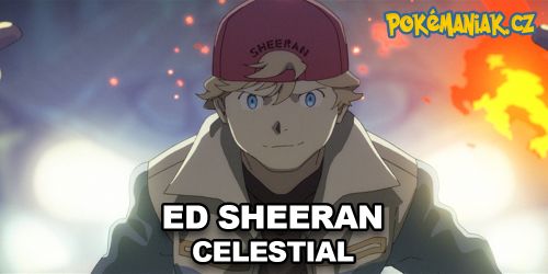 Ed Sheeran vydal ve spolupráci s Pokémony písničku Celestial!