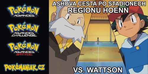 Ashova cesta po stadionech regionu Hoenn - 3. Vs. Wattson