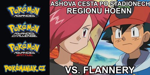 Ashova cesta po stadionech regionu Hoenn - 4. Vs Flannery