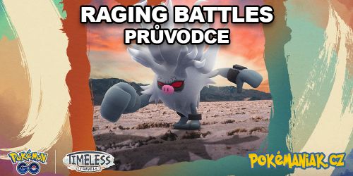 Pokémon GO - Raging Battles a GO Battle Week - průvodce eventem