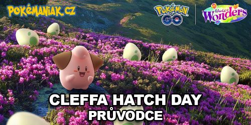 Pokémon GO - Cleffa Hatch Day 2024 - průvodce eventem