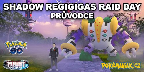 Pokémon GO - Regigigas Shadow Raid Day - průvodce eventem