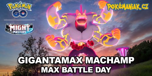 Pokémon GO - Ještě v květnu nás čeká Gigantamax Machamp Max Battle Day