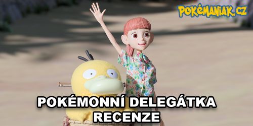 Jak vlastně nakonec dopadla Pokémonní delegátka?