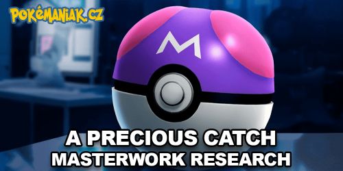 Pokémon GO - Úkoly v A Precious Catch Masterwork Research s Master Ballem