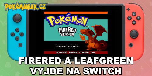 Pokémon 30: Jako dárek k výročí přichází FireRed a LeafGreen na Switch