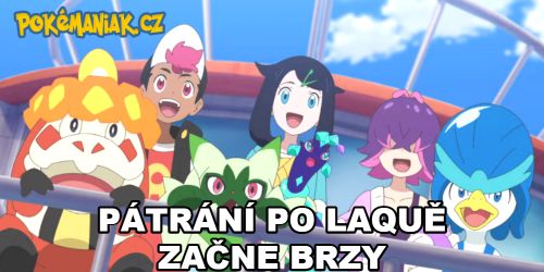 Pokémon 30: Pátraní po Laquě v druhé řadě Pokémon Horizonty se blíží