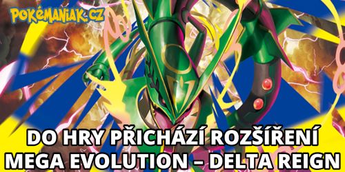 Pokémon TCG - Do hry přichází rozšíření Mega Evolution - Delta Reign